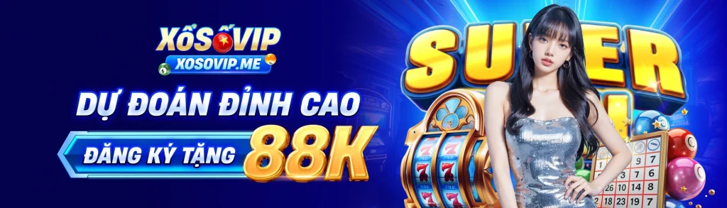 Banner quảng cáo Xổ Số VIP - Dự đoán đỉnh cao, đăng ký nhận ưu đãi 88K
